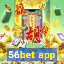 56bet app